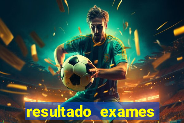 resultado exames unimed poa